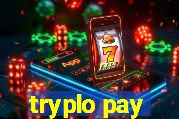 tryplo pay